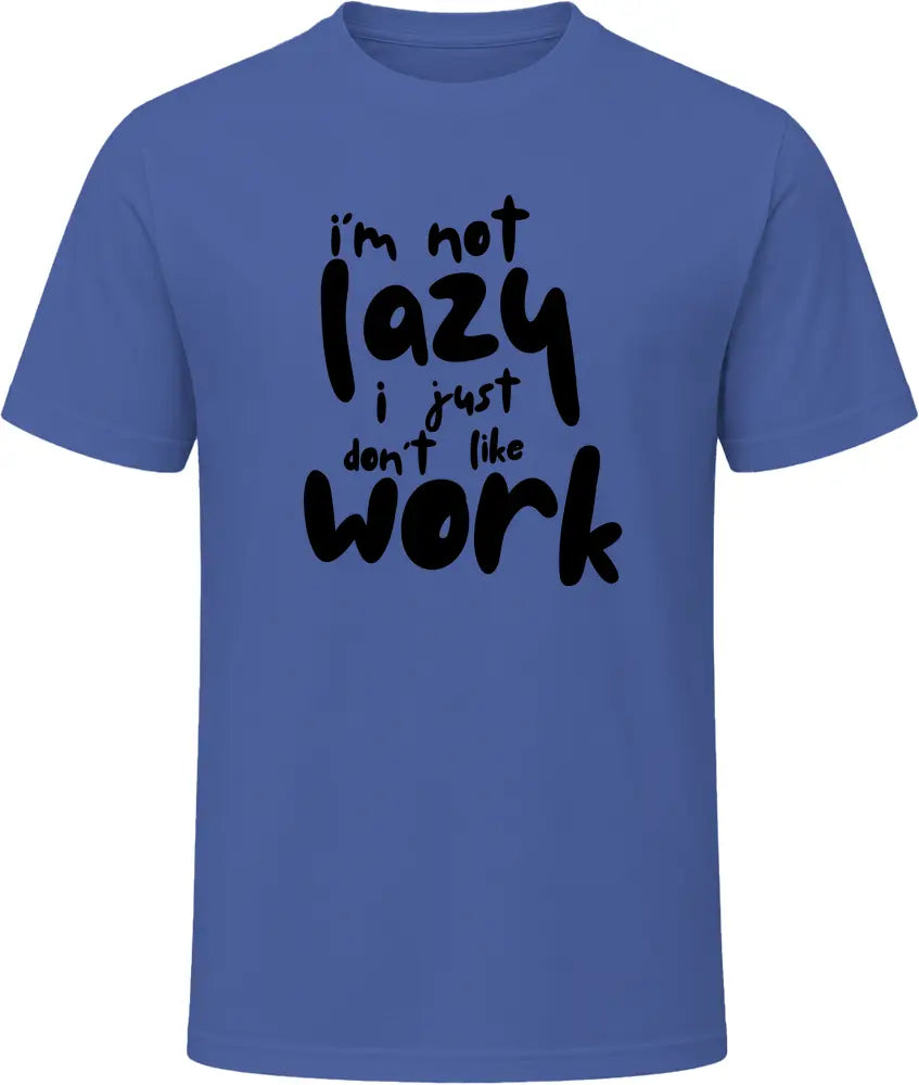 I Am Not Lazy - Premium Graphic T Shirt